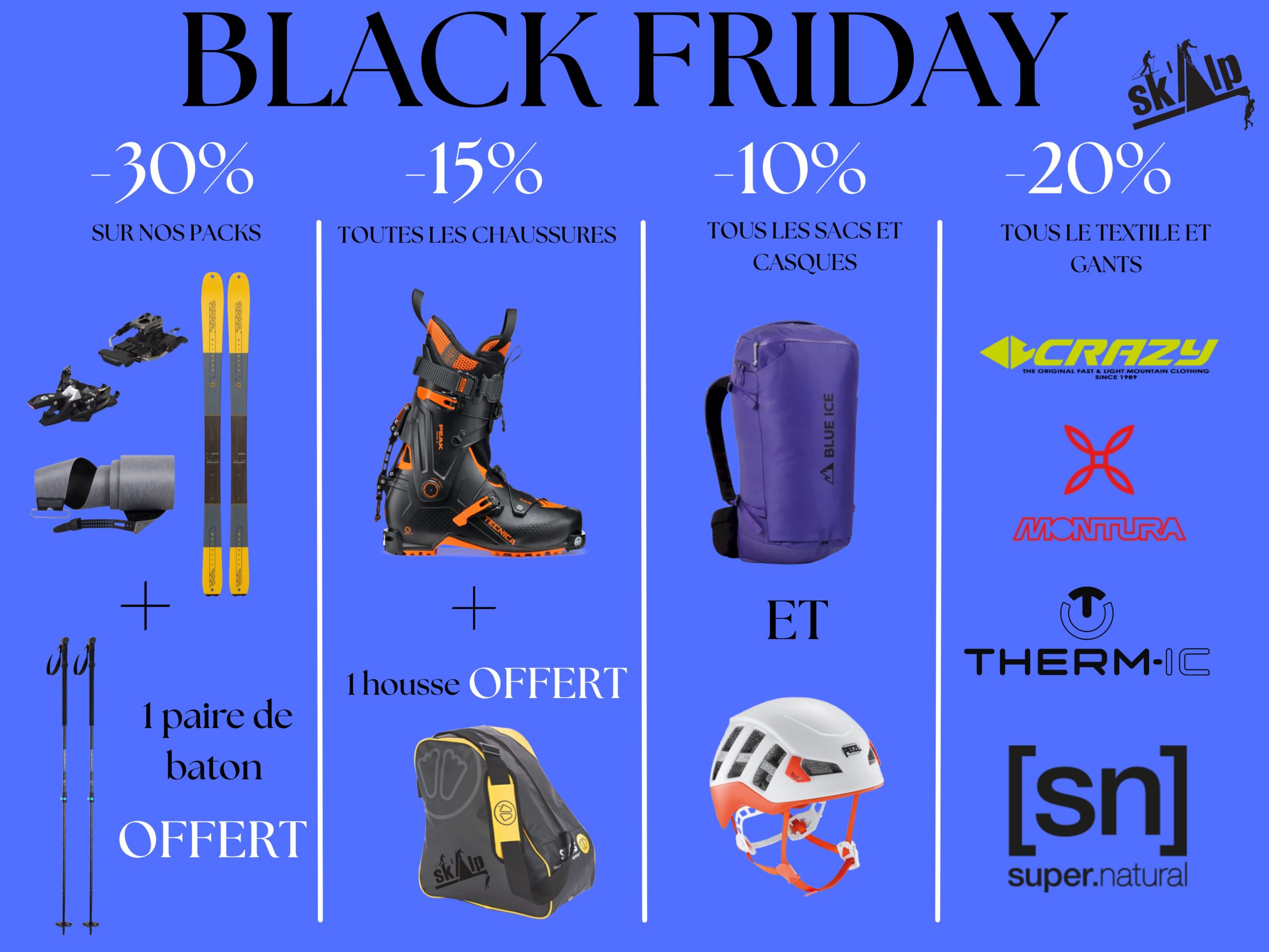 BLACK FRIDAY CHEZ SK'ALP